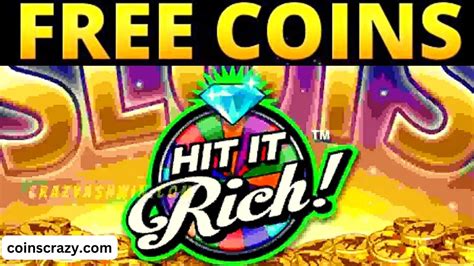 how to get free coins on hit it rich casino